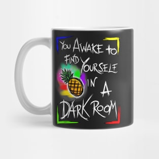 You Awake To Find Yourself In A Dark Room! V3 Mug